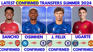 🟥ALL LATEST CONFIRMED TRANSFER NEWS SUMMER 2024💥 FELIX TO CHELSEA✔️ UGARTE TO UNITED✔️ SANCHO TO AR [upl. by Lorola]