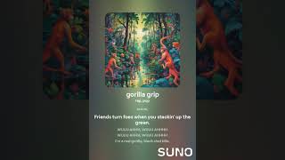 Gorilla Grip OFFICIAL MUSIC VIDEO [upl. by Lemak868]