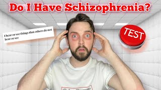 I Take A Schizophrenia Test [upl. by Kcir829]