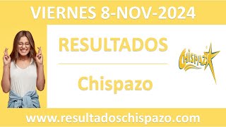 Resultado del sorteo Chispazo del viernes 8 de noviembre de 2024 [upl. by Sykes]