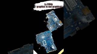 LA 9104P GRAPHICS TO NON GRAPHICS LA9104P 9104P laptoprepair shorts [upl. by Stander]