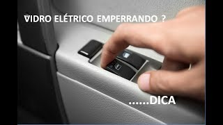 Vidro elétrico do carro emperrando Dica [upl. by Pontone]