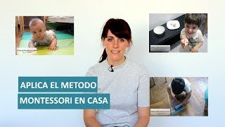 Aplica el Metodo Montessori en Casa [upl. by Sigismundo71]