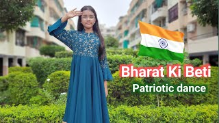 Bharat Ki Beti  Patriotic Dance  Abhigyaa Jain Dance life Independence Day Special  Desh Bhakti [upl. by Opiak]