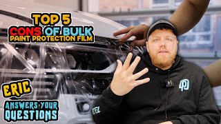 Top 5 Cons Of Bulk PPF Installations [upl. by Haran]