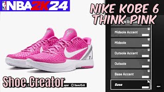 How To MAKE Nike Kobe 6 quotThink Pinkquot In NBA 2K24  Shoe Creator [upl. by Nileuqcaj]