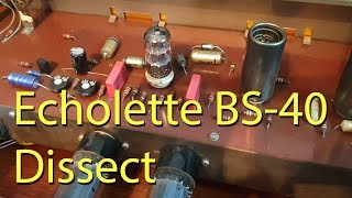 Echolette BS40 LOOK INSIDE [upl. by Flann935]