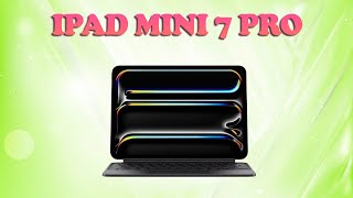 iPad Mini 7 Pro 2024  The Ultimate iPad Pro 2024 [upl. by Alvis]