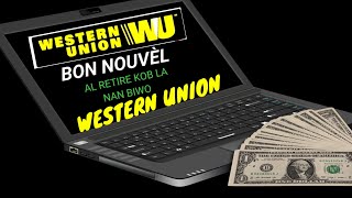 Gwo Chanjman Transfè Western Union Pi Fasil sou Telefòn e resevwa nan biwo [upl. by Arnst]