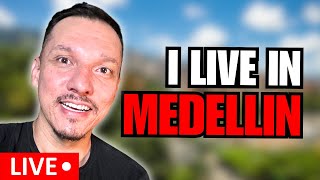 🔴 I Live In Medellin LIVE UPDATE [upl. by Millford]