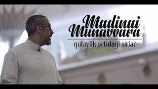 Madina  Qulaylik ortidagi sirlar  Ahmad Shuqayriy [upl. by Pik341]