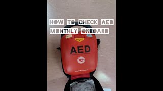 AED လစဉ်စစ်ကြမယ်  How to check AED monthly onboard [upl. by Ylnevaeh]