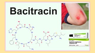 bacitracin [upl. by Airdnaz]