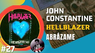 ✅John Constantine Hellblazer 27 Abrazame Neil Gaiman [upl. by Sunda670]