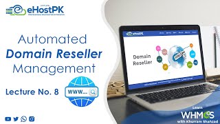 Automated Domain Reseller Management  Learn WHMCS with KhurramShahzad [upl. by Eki]