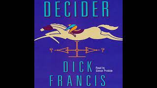 Decider Audiobook by Dick Francis [upl. by Retsevel]