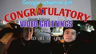 CONGRATS VIDEO GREETINGS FROM YT FRIENDSGOOGLE ADSENSEPIN [upl. by Lelith]