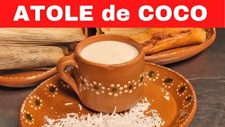 Atole de coco RecetasdeLuzMa [upl. by Anivlem370]