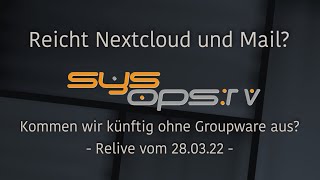 Univention ohne Groupware mit Nextcloud und IMAP  Geht es auch ohne Groupware [upl. by Annawek229]