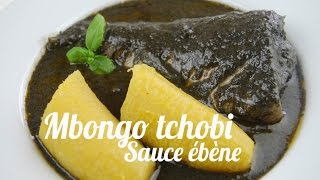 Mbongo Tchobi Sauce ébène  Spicy black sauce [upl. by Vesta]