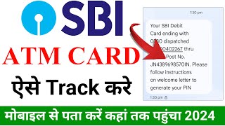 how to track sbi atm card sbi debit card tracking by speed post  sbi atm card tracking status 2024 [upl. by Niroc]