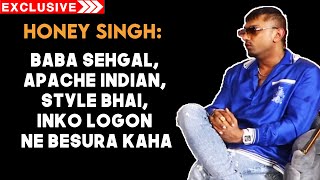 Honey Singh On Baba Sehgal Apache Indian Bali Brahmbhatt Style Bhai  Exclusive Interview [upl. by Eterg716]