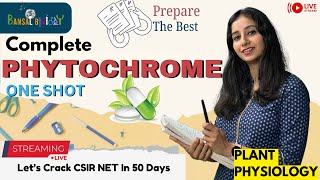 Complete PHYTOCHROME in One Video I CSIR NET JUNE 2024 I Plant Physiology  One Shot Video [upl. by Nnylrac]