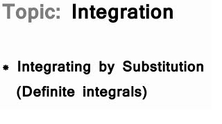 ASALevel Maths Integration  Integrating by Substitution Definite integrals [upl. by Philip764]