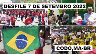 DESFILE 7 DE SETEMBRO DE 2022 EM CODÓ MARANHÃOBR [upl. by Akienat]