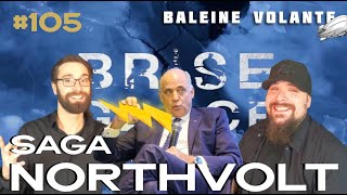 BriseGlace  La Saga Northvolt  105 [upl. by Litt709]