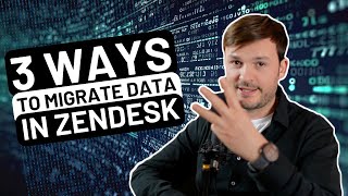 3 Ways To Migrate Your Tickets To Zendesk [upl. by Ttoille]