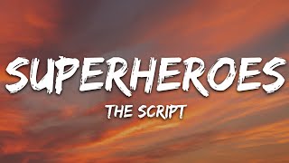 The Script  Superheroes Lyrics [upl. by Bari]