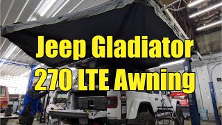 Jeep Gladiator 270 LTE Awning Install and Review  Overland Vehicle Systems  OVS [upl. by Dominy]