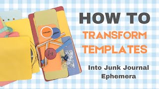 Transforming PreMade Templates into Unique Junk Journal Ephemera [upl. by Aneeuq]