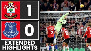 EXTENDED HIGHLIGHTS Southampton 10 Everton  Premier League [upl. by Elik]