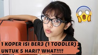 Travel Packing Tips BAWAAN TODDLER MUAT DI 1 KOPER  RIRIEPRAMS [upl. by Kathleen860]