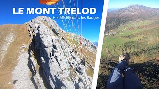 Le Trélod  HIKE amp FLY  PARAPENTE  MASSIF DES BAUGES [upl. by Laeria523]