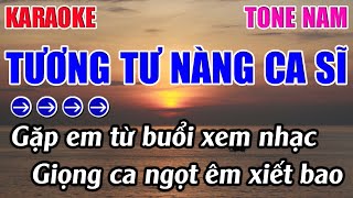 Tương Tư Nàng Ca Sĩ Karaoke Tone Nam  Fm  Karaoke 9999  Beat Mới [upl. by Apthorp]