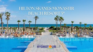 Hilton Skanes Monastir Beach Resort 5 Tunisko [upl. by Nivar]