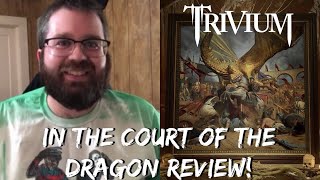 Trivium  In The Court Of The Dragon Album Review  Discussion ITS SO GOOD [upl. by Ttelracs]