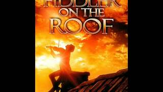 Fiddler on the roof Soundtrack 07  Tevyes dream [upl. by Ynnod830]