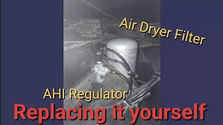 How to replace AHI Air Regulator and Air Dryer Filter 2016 Volvo VNL 730 Volvo D13 pt 1 [upl. by Nosremaj2]