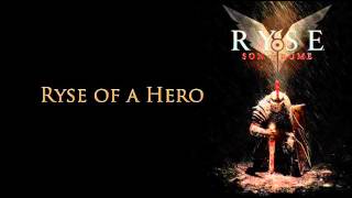 Ryse Son of Rome OST  Ryse of a Hero [upl. by Aivil610]