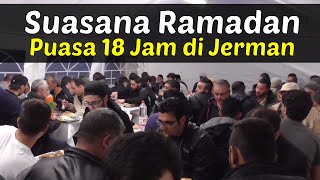 Ramadan di Jerman Puasa 18 Jam [upl. by Lekym754]