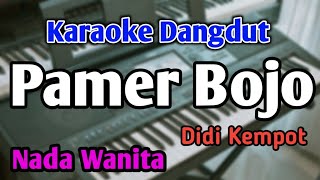 PAMER BOJO  KARAOKE  NADA WANITA CEWEK  Didi Kempot  Audio HQ  Live Keyboard [upl. by Ennairac]