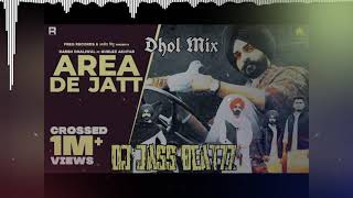 AREA DE JATT DHOL REMIX  DARSH DHALIWAL ft GURLEZ AKHTAR  GUR SIDHU  Dj Jass Beatzz  2021 Songs [upl. by Adnoval]