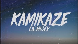 Lil Mosey  Kamikaze Lyrics [upl. by Treboh929]