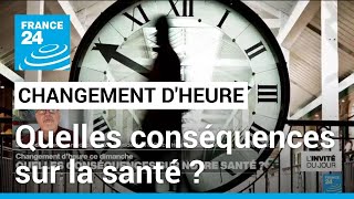 Changement dheure en France  quelles conséquences sur notre santé  • FRANCE 24 [upl. by Yssep]