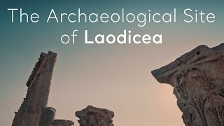 The Archaeological Site Of Laodicea  Go Türkiye [upl. by Badr]