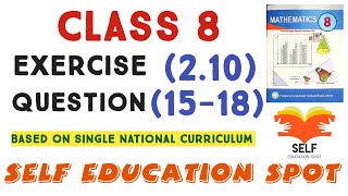 Class 8th Maths New book Exercise 210 Q15Q18  EX 210 Class 8  8 Class EX 210 SNC [upl. by Guadalupe]